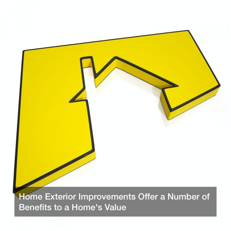 Home Exterior Improvements Offer a Number of Benefits to a Home’s Value