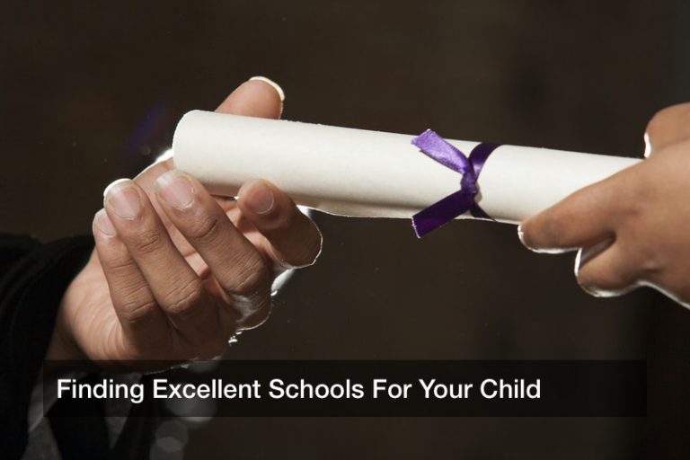 Finding Excellent Schools For Your Child