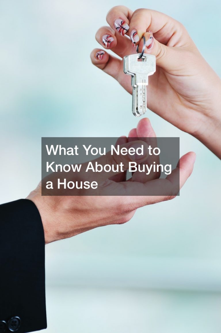 What You Need to Know About Buying a House