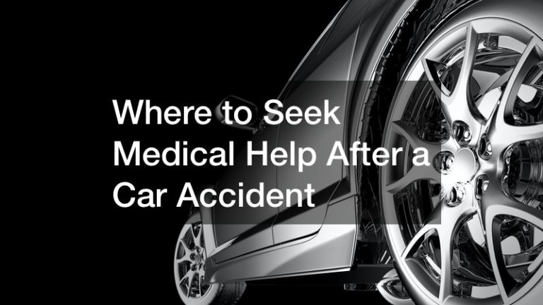 Where to Seek Medical Help After a Car Accident