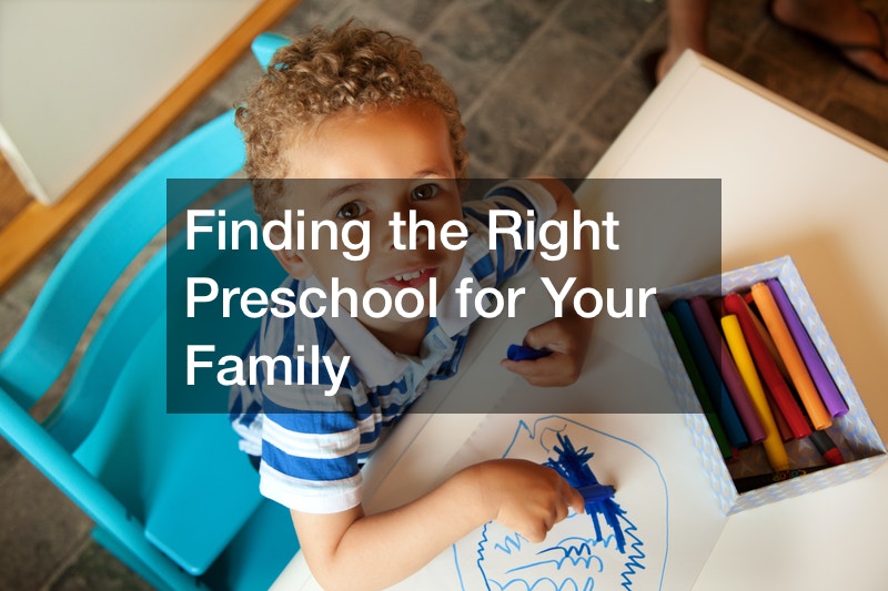 Finding the Right Preschool for Your Family