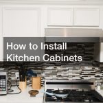 How to Install Kitchen Cabinets