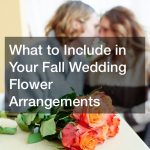 What to Include in Your Fall Wedding Flower Arrangements