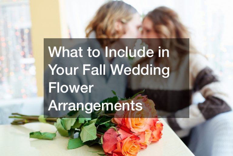 What to Include in Your Fall Wedding Flower Arrangements