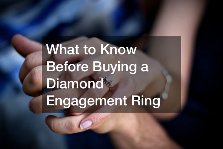 What to Know Before Buying a Diamond Engagement Ring