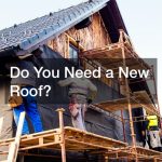 Do You Need a New Roof?