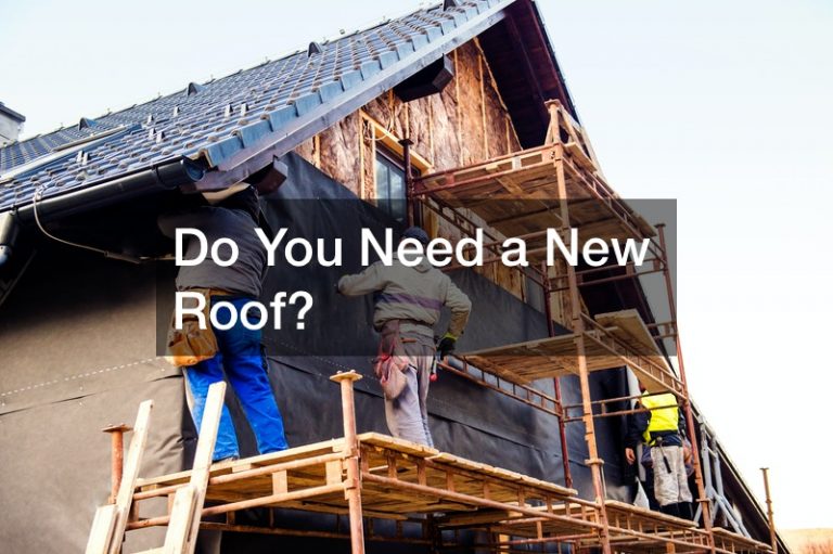 Do You Need a New Roof?