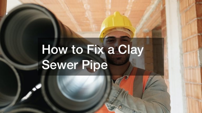 How to Fix a Clay Sewer Pipe