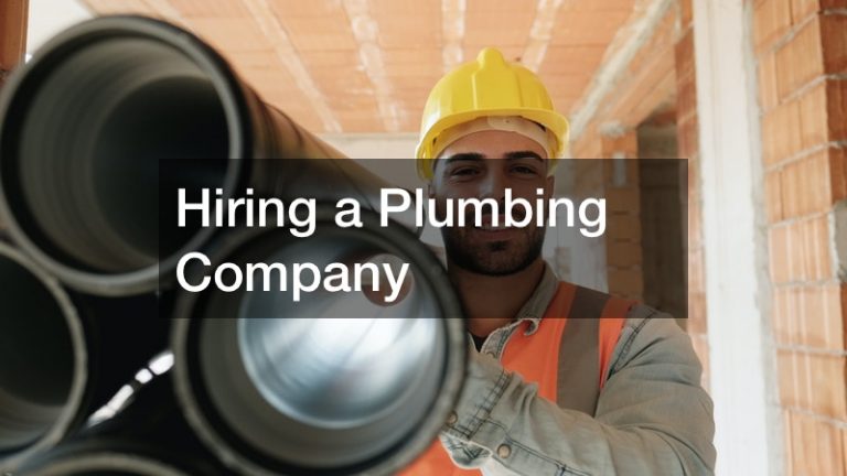 Hiring a Plumbing Company