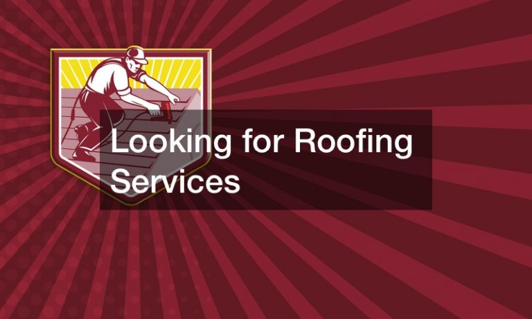 Looking for Roofing Services