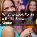 What to Look For in a Bridal Shower Venue