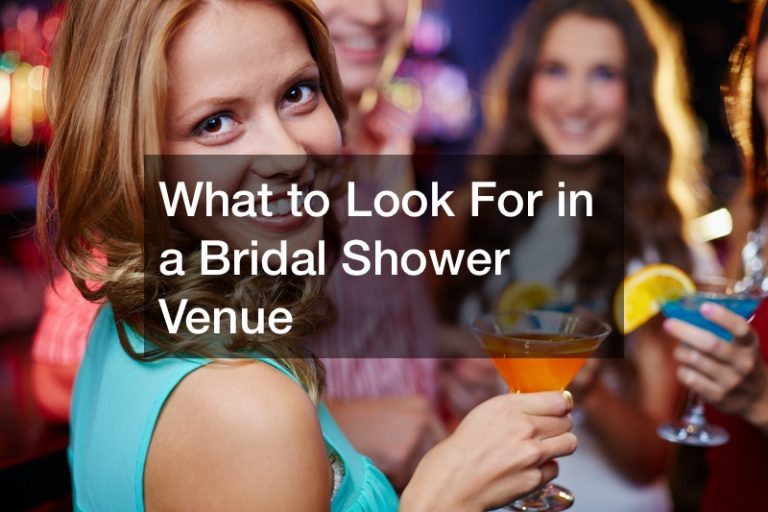 What to Look For in a Bridal Shower Venue