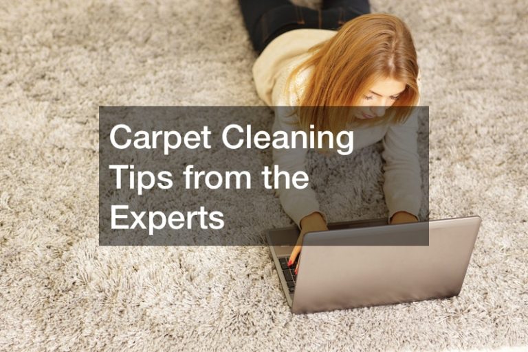 Carpet Cleaning Tips from the Experts