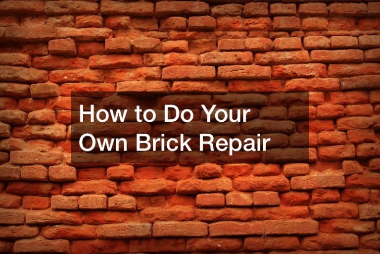 How to Do Your Own Brick Repair