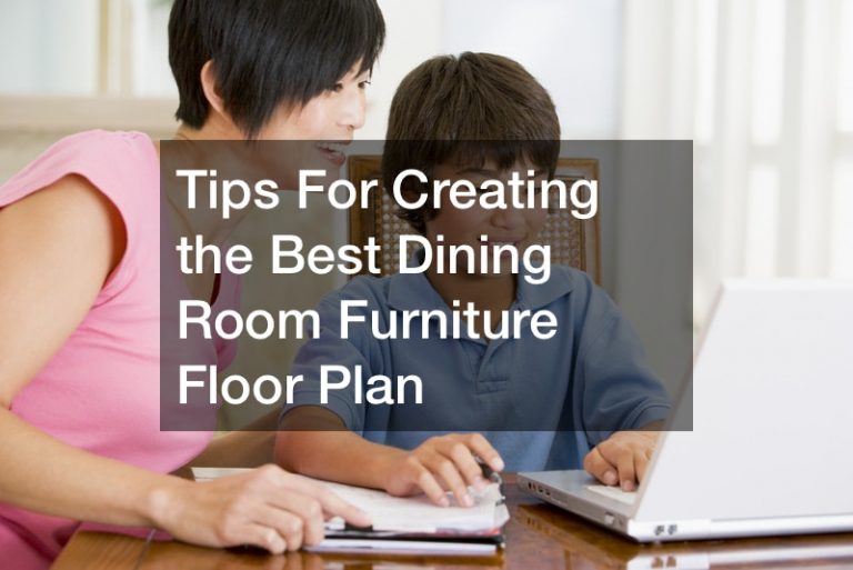 Tips For Creating the Best Dining Room Furniture Setup