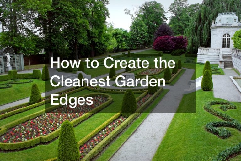 How to Create the Cleanest Garden Edges