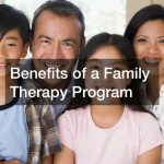 Benefits of a Family Therapy Program
