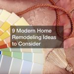 X Modern Home Remodeling Ideas to Consider
