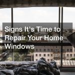 Signs Its Time to Repair Your Home Windows