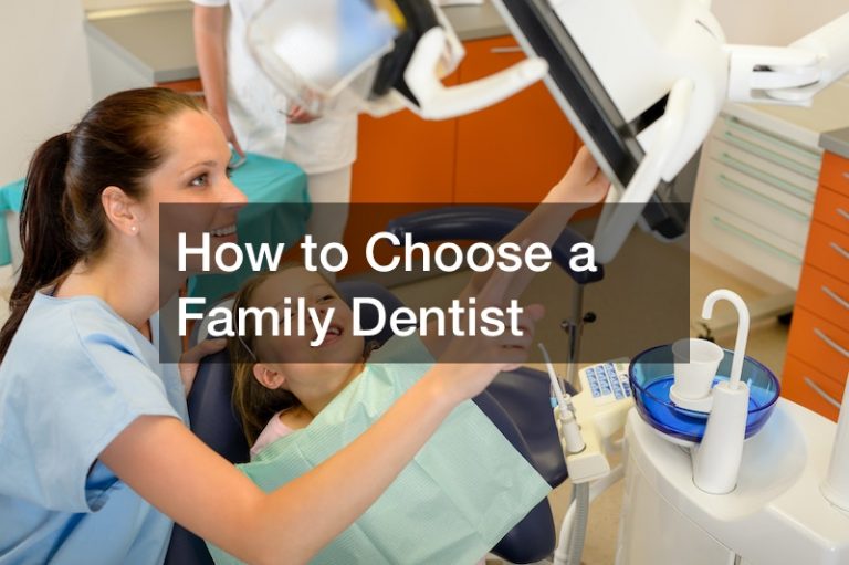 How to Choose a Family Dentist