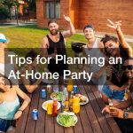 Tips for Planning an At-Home Party
