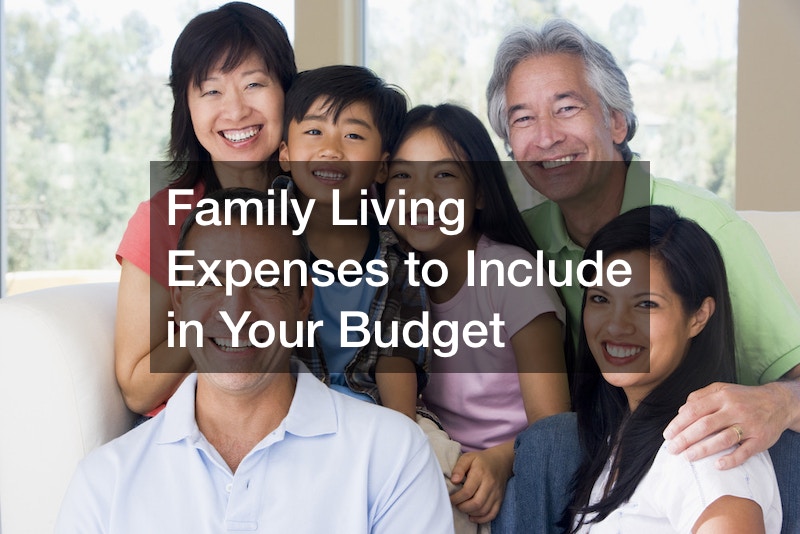 Family Living Expenses to Include in Your Budget