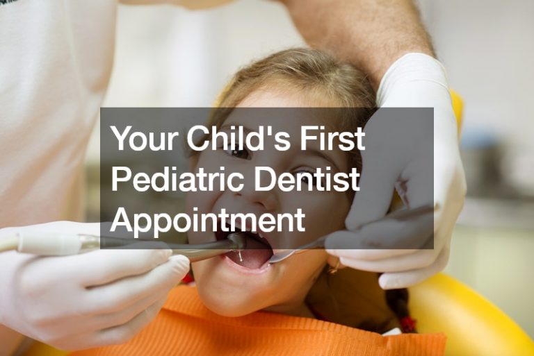 Your Childs First Pediatric Dentist Appointment