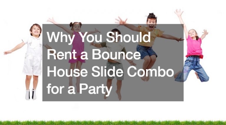 Why You Should Rent a Bounce House Slide Combo for a Party