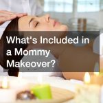 Whats Included in a Mommy Makeover?