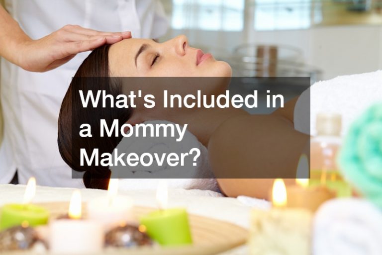 Whats Included in a Mommy Makeover?