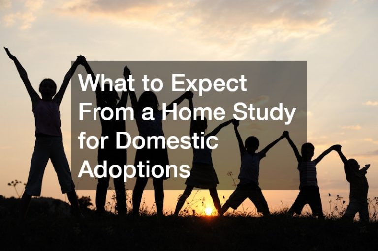 What to Expect From a Home Study for Domestic Adoptions