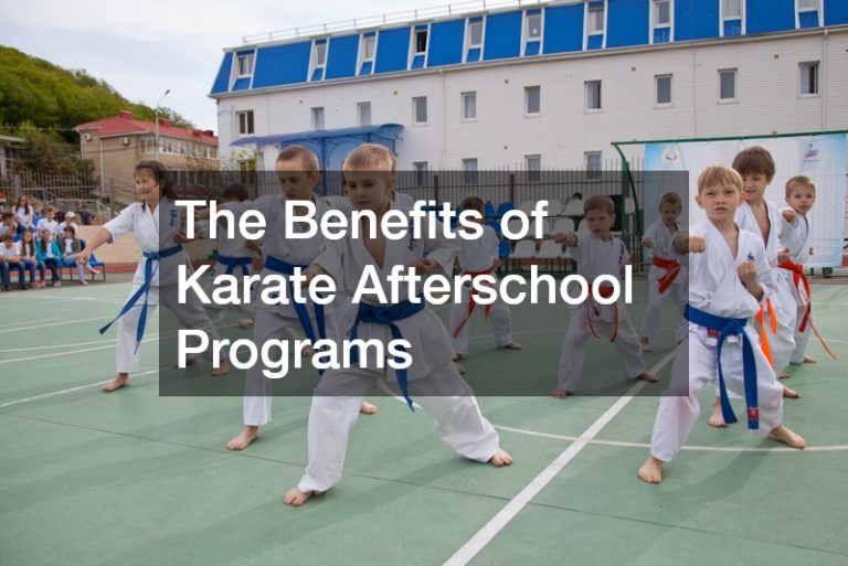 The Benefits of Karate Afterschool Programs